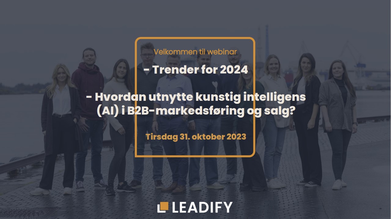 Webinar_Forside_Den store undersøkelsen av B2B-markedsføring, salg og service i Norge 2023_Kunstig intelligens_AI i Markedsføring og Salg