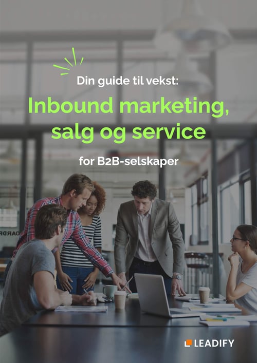 Din guide til inbound marketing, salg og service